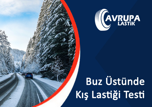 Buz Üstünde Kış Lastiği Testi