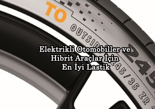 Elektrikli Otomobiller ve Hibrit Aralar in En yi Lastik