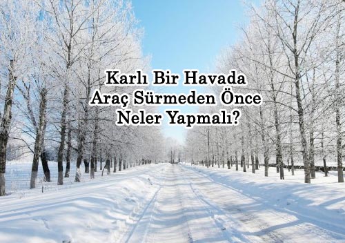 Karl Bir Havada Ara Srmeden nce Neler Yapmal?