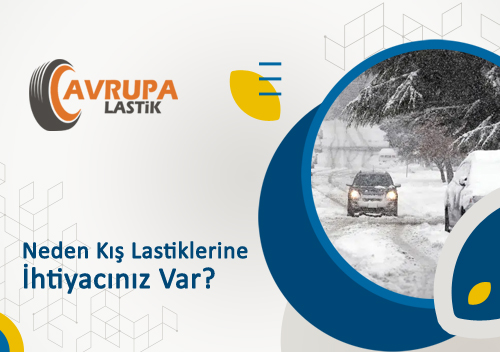 Neden K Lastiklerine htiyacnz Var?