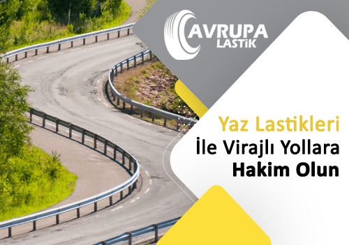 Yaz Lastikleri le Virajl Yollara Hakim Olun