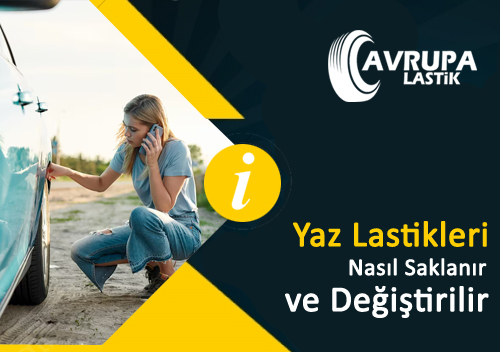 Yaz Lastikleri Nasl Saklanr ve Deitirilir