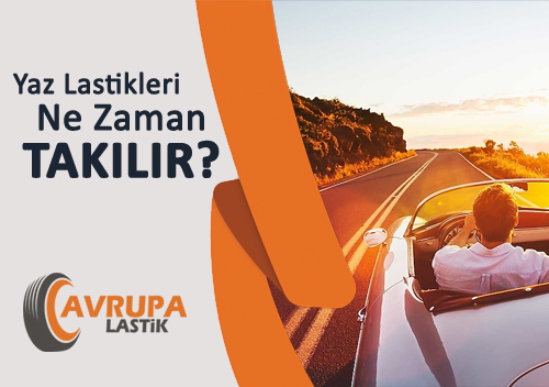 Yaz Lastikleri Ne Zaman Taklr?