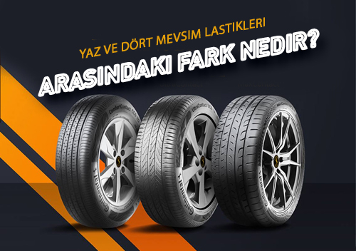 Yaz Ve Drt Mevsim Lastikleri Arasndaki Fark Nedir?