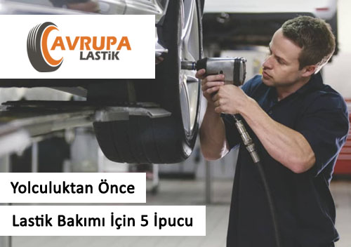 Yolculuktan nce Lastik Bakm in 5 pucu